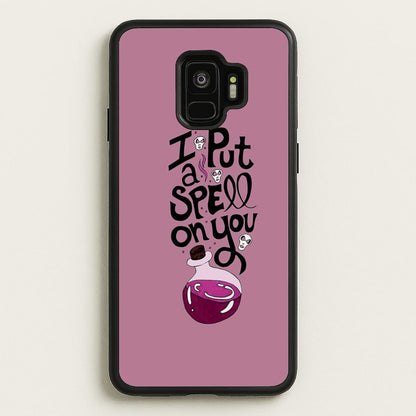 I Put A Spell On You - Hocus Halloween  -  Phone Case for Galaxy S9