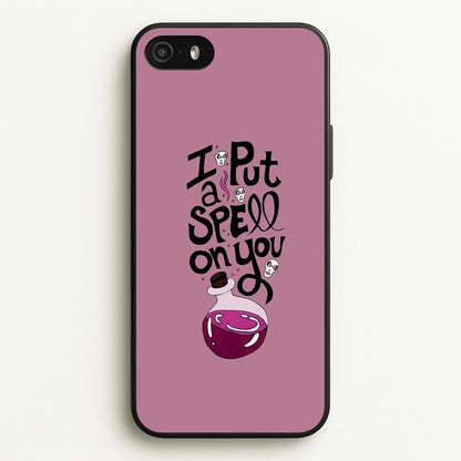 I Put A Spell On You - Hocus Halloween  -  Phone Case for iPhone 5 / 5s / SE 2016