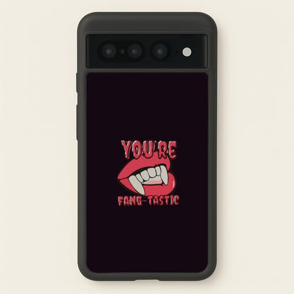 You're Fang-Tastic - Halloween  - Halloween Phone Case for Google Pixel 7 Pro