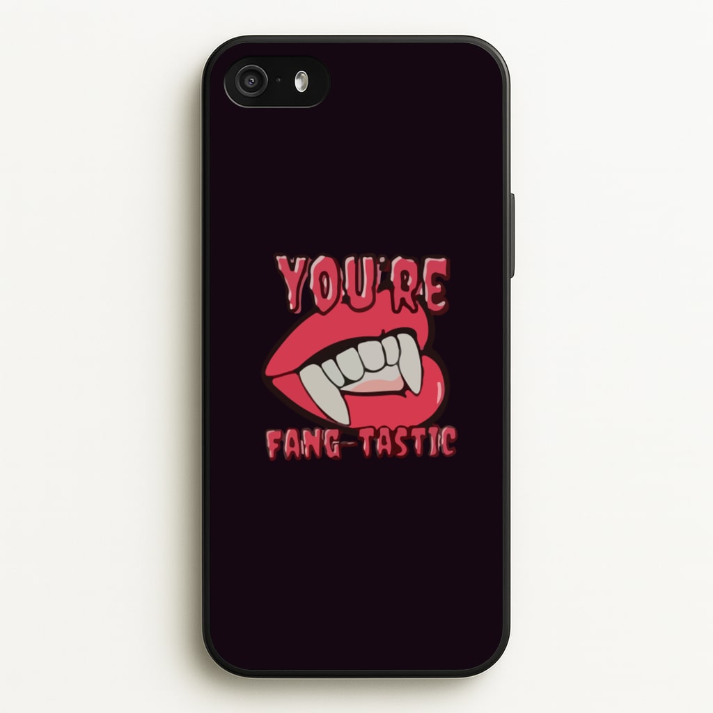 You're Fang-Tastic - Halloween  - Halloween Phone Case for iPhone 5 / 5s / SE 2016