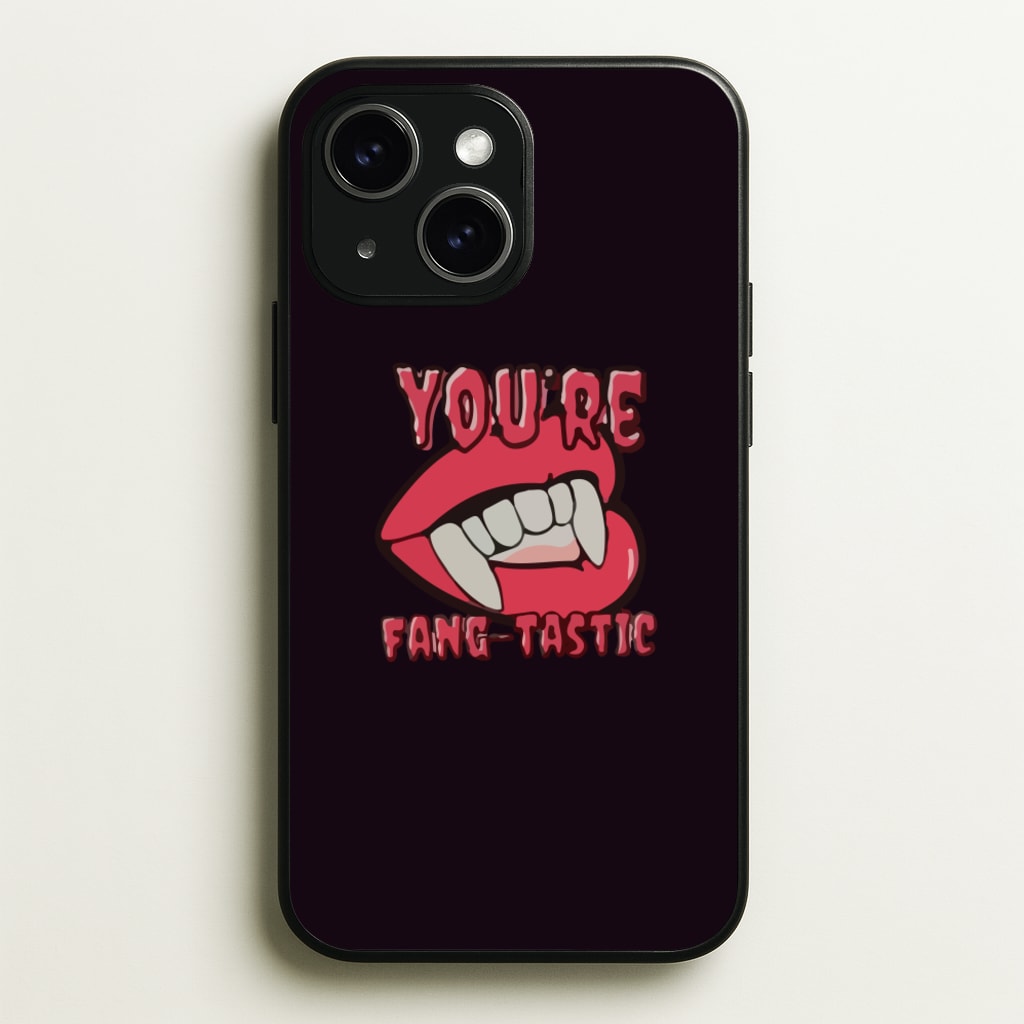 You're Fang-Tastic - Halloween  - Halloween Phone Case for iPhone 15 Plus