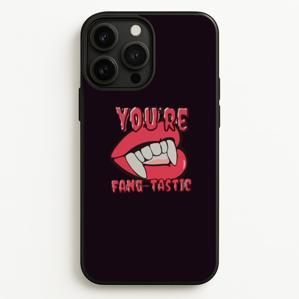 You're Fang-Tastic - Halloween  - Halloween Phone Case for iPhone 13 Pro Max