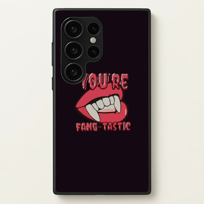 You're Fang-Tastic - Halloween  - Halloween Phone Case for Galaxy S24 Ultra