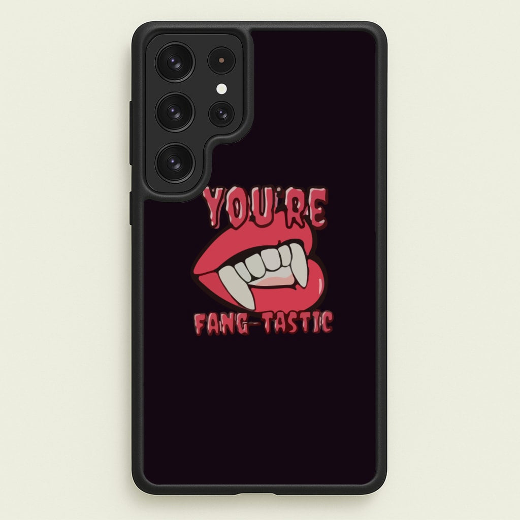 You're Fang-Tastic - Halloween  - Halloween Phone Case for Galaxy S22 Ultra
