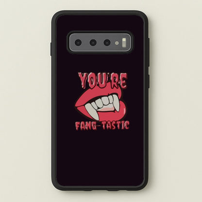 You're Fang-Tastic - Halloween  - Halloween Phone Case for Galaxy S10