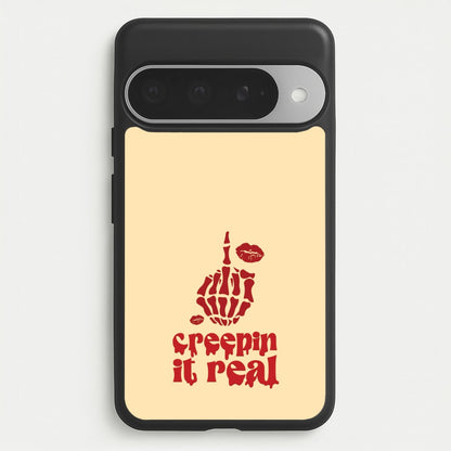 Creepin It Real Phone Case for Google Pixel 10 Pro XL