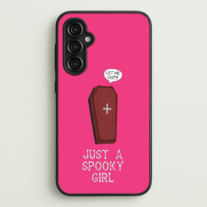 Just A Spooky Girl  - Halloween Phone Case for Galaxy A14