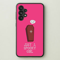 Just A Spooky Girl  - Halloween Phone Case for Galaxy A13