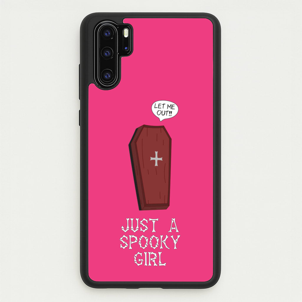 Just A Spooky Girl  - Halloween Phone Case for Huawei P30 Pro