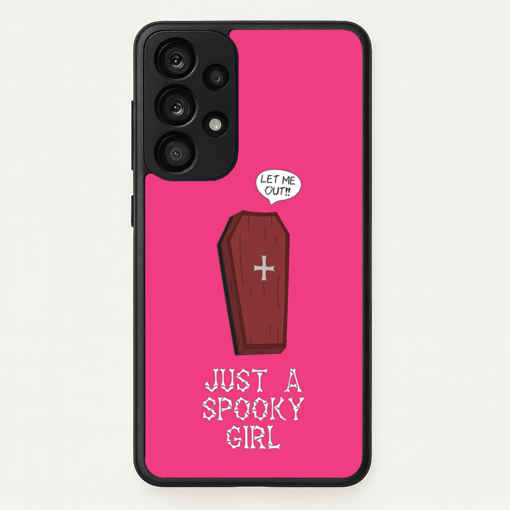 Just A Spooky Girl  - Halloween Phone Case for Galaxy A53
