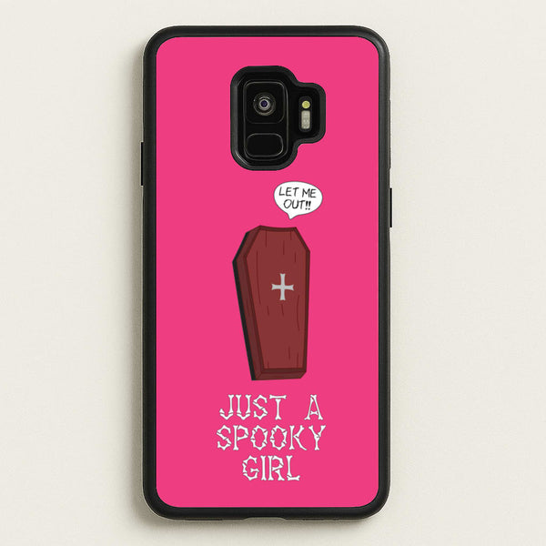 Just A Spooky Girl  - Halloween Phone Case for Galaxy S9