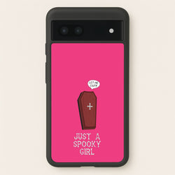 Just A Spooky Girl  - Halloween Phone Case for Google Pixel 6a