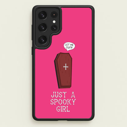Just A Spooky Girl  - Halloween Phone Case for Galaxy S22 Ultra