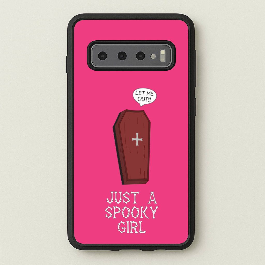 Just A Spooky Girl  - Halloween Phone Case for Galaxy S10