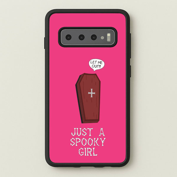 Just A Spooky Girl  - Halloween Phone Case for Galaxy S10
