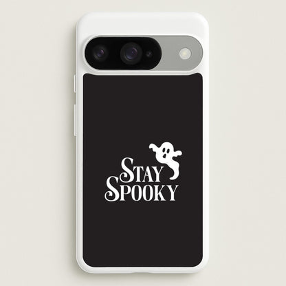 Stay Spooky  Phone Case for Google Pixel 10 / 10 Pro