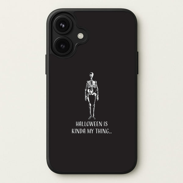 Halloween Is Kinda My Thing.. Phone Case for iPhone 17