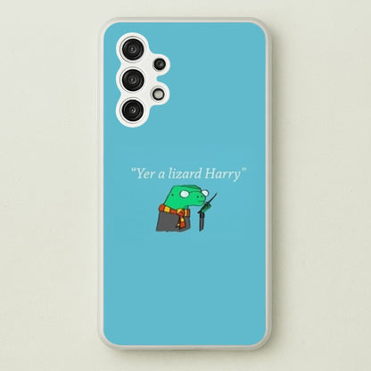 Yer A Wizard Harry  -  Phone Case for Galaxy A13