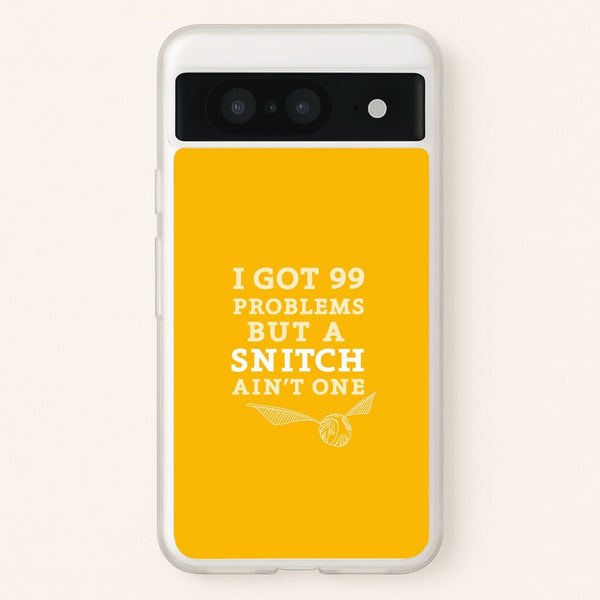 99 Problems But A Snitch Aint One  - Harry Potter Phone Case for Google Pixel 8