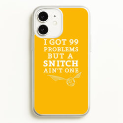 99 Problems But A Snitch Aint One  - Harry Potter Phone Case for iPhone 11