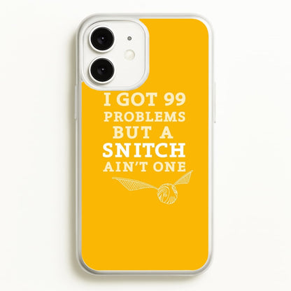 99 Problems But A Snitch Aint One  - Harry Potter Phone Case for iPhone 11