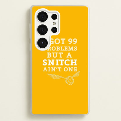 99 Problems But A Snitch Aint One  - Harry Potter Phone Case for Galaxy S25 Ultra