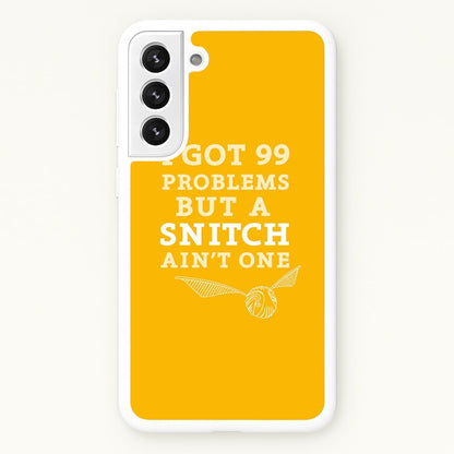 99 Problems But A Snitch Aint One  - Harry Potter Phone Case for Galaxy S22 Plus