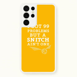 99 Problems But A Snitch Aint One  - Harry Potter Phone Case for Galaxy S21 Ultra