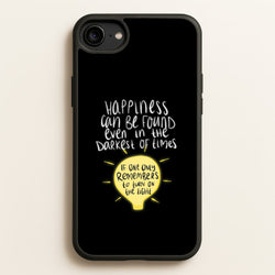 Happiness Can Be Found In The Darkest of Times  - Harry Potter Phone Case for iPhone 6 / 7 / 8 / SE