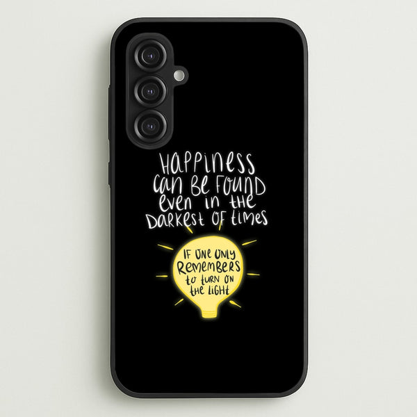 Happiness Can Be Found In The Darkest of Times  - Harry Potter Phone Case for Galaxy S23FE