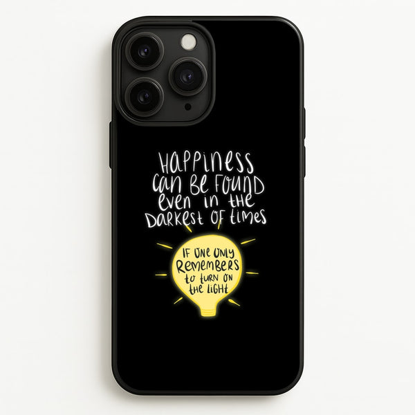 Happiness Can Be Found In The Darkest of Times  - Harry Potter Phone Case for iPhone 11 Pro