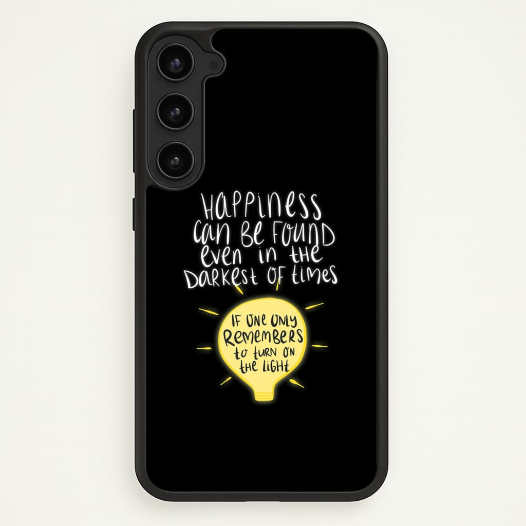 Happiness Can Be Found In The Darkest of Times  - Harry Potter Phone Case for Galaxy S23 Plus