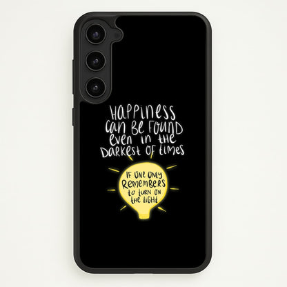 Happiness Can Be Found In The Darkest of Times  - Harry Potter Phone Case for Galaxy S23 Plus