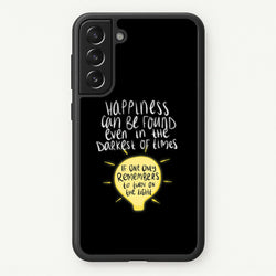 Happiness Can Be Found In The Darkest of Times  - Harry Potter Phone Case for Galaxy S21