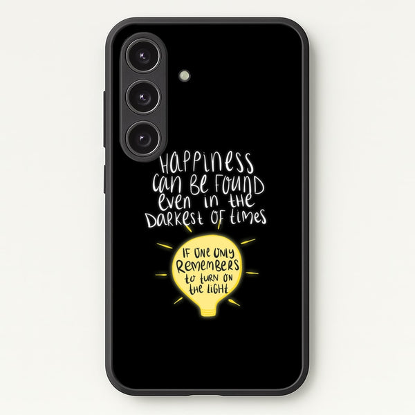 Happiness Can Be Found In The Darkest of Times  - Harry Potter Phone Case for Galaxy S25 Plus