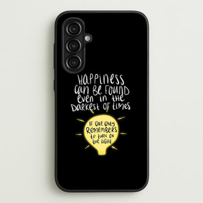 Happiness Can Be Found In The Darkest of Times  - Harry Potter Phone Case for Galaxy A16