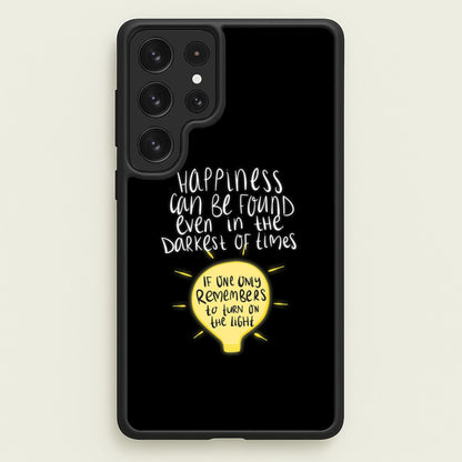 Happiness Can Be Found In The Darkest of Times  - Harry Potter Phone Case for Galaxy S23 Ultra