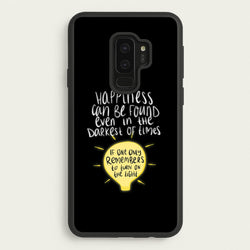 Happiness Can Be Found In The Darkest of Times  - Harry Potter Phone Case for Galaxy S9 Plus