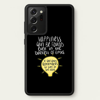Happiness Can Be Found In The Darkest of Times  - Harry Potter Phone Case for Galaxy Note 20 Ultra