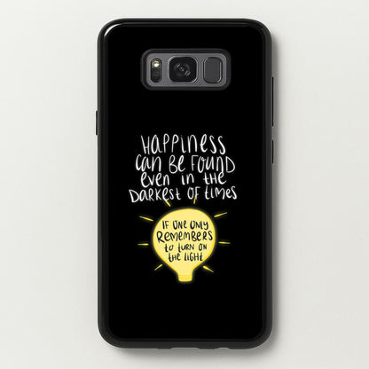Happiness Can Be Found In The Darkest of Times  - Harry Potter Phone Case for Galaxy S8 Plus