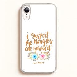I Suspect The Nargles Are Behind It  -  Phone Case for iPhone XR
