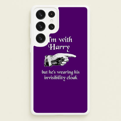 I'm With Harry  -  Phone Case for Galaxy S23 Ultra