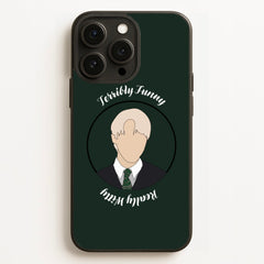 Terribly Funny, Really Witty Draco Malfoy Phone Case