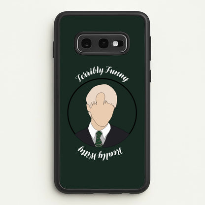 Terribly Funny, Really Witty Draco Malfoy  - Harry Potter Phone Case for Galaxy S10e