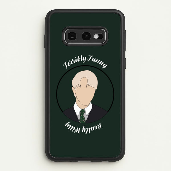 Terribly Funny, Really Witty Draco Malfoy  - Harry Potter Phone Case for Galaxy S10e