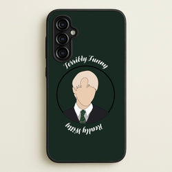 Terribly Funny, Really Witty Draco Malfoy  - Harry Potter Phone Case for Galaxy A54
