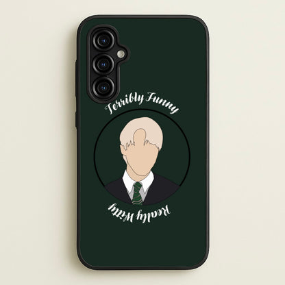 Terribly Funny, Really Witty Draco Malfoy  - Harry Potter Phone Case for Galaxy A54
