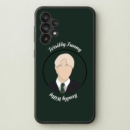 Terribly Funny, Really Witty Draco Malfoy  - Harry Potter Phone Case for Galaxy A13