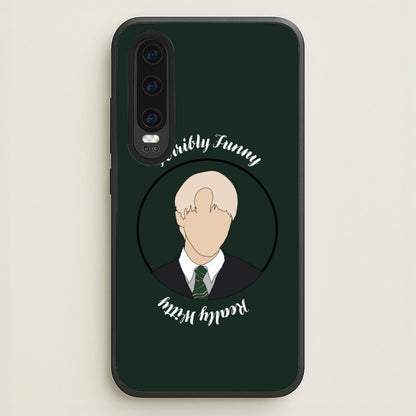 Terribly Funny, Really Witty Draco Malfoy  - Harry Potter Phone Case for Huawei P30