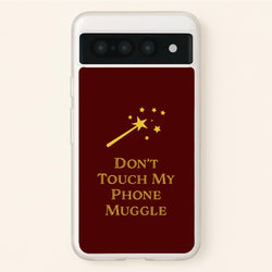 Don't Touch Muggle - Harry Potter  - Harry Potter Phone Case for Google Pixel 7 Pro